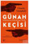 Günah Keçisi: Başkalarını Suçlamanın Tarihi